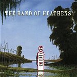 CD:The Band Of Heathens (US edition)